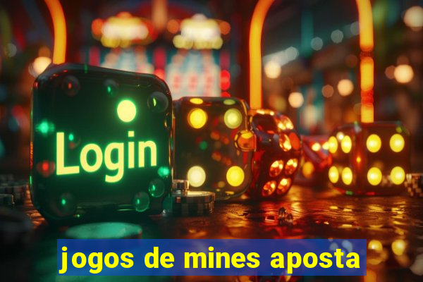 jogos de mines aposta